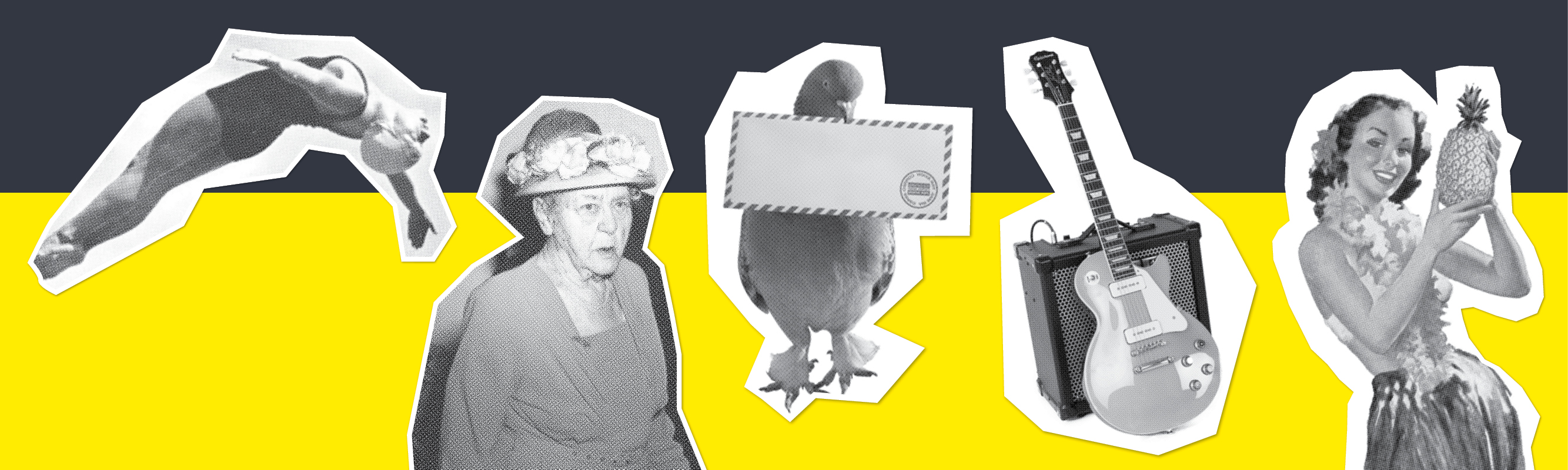 Black and white cut-outs of different objects and people including a person diving into a pool, an old lady wearing a hat, a pigeon with airmail in its mouth, a guitar and amp and a hula girl holding a pineapple.  